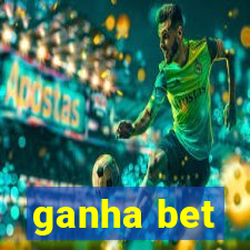 ganha bet